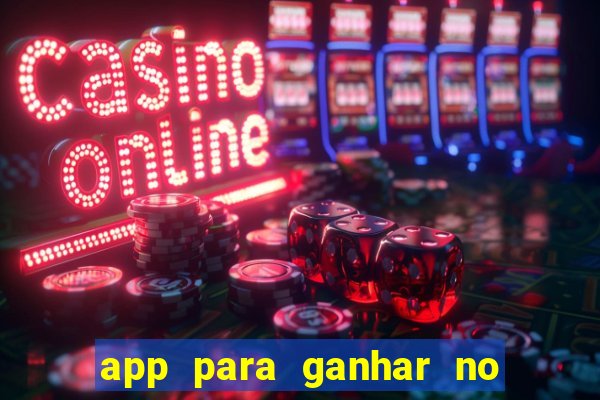 app para ganhar no jogo do tigre